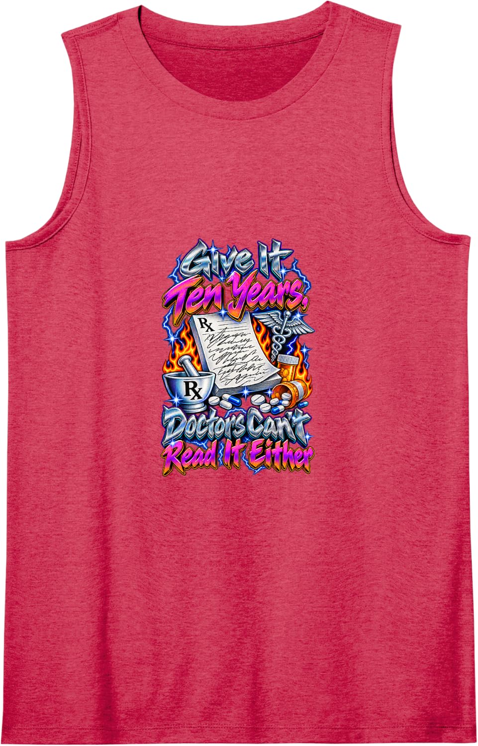 Doctors Can't Read It Either Funny Pharmacist Sleeveless Tank Top - Red