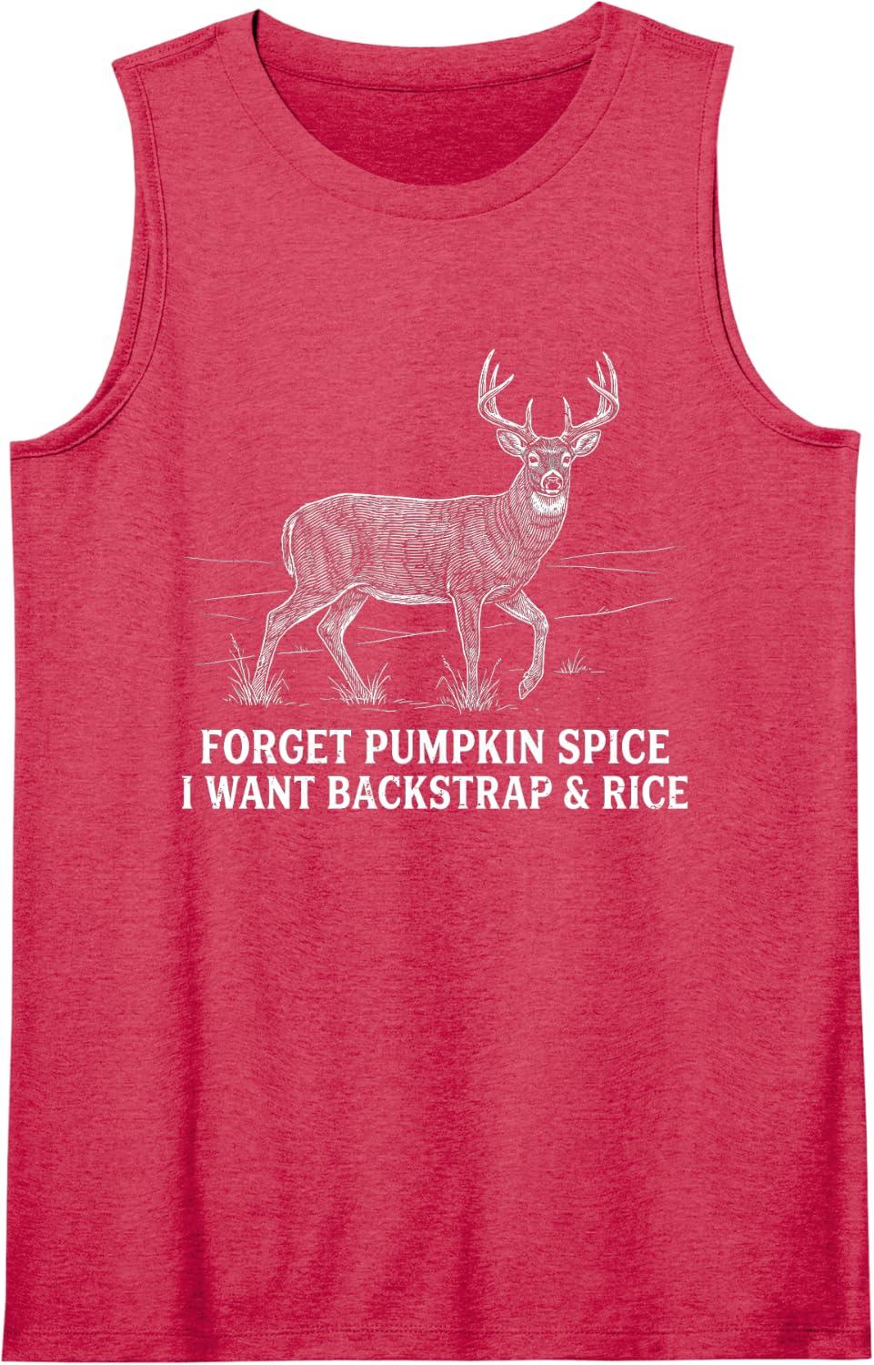 Forget Pumpkin Spice Whitetail Buck Hunter Backstrap Rice Sleeveless Tank Top - Red