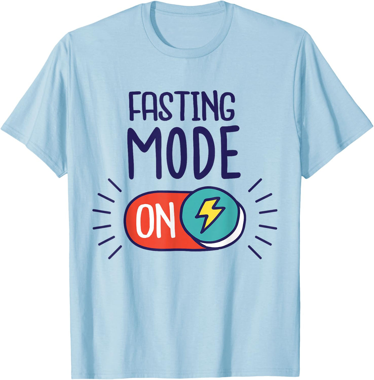 Ramadan Shirt Fasting Mode On T-Shirt - Baby Blue