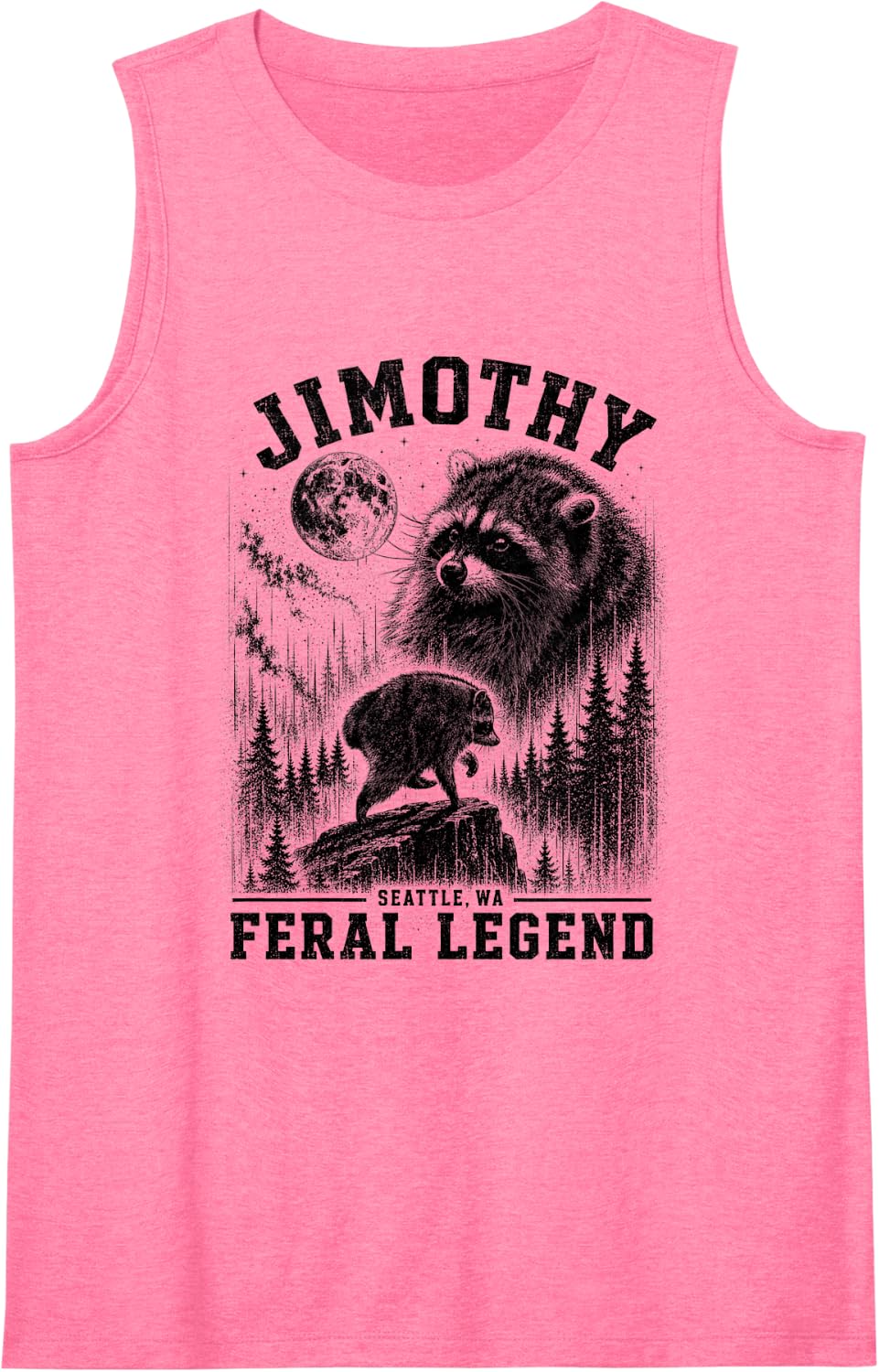 Jimothy Raccoon Feral Legend Funny Wildlife Meme Sleeveless Tank Top - Pink