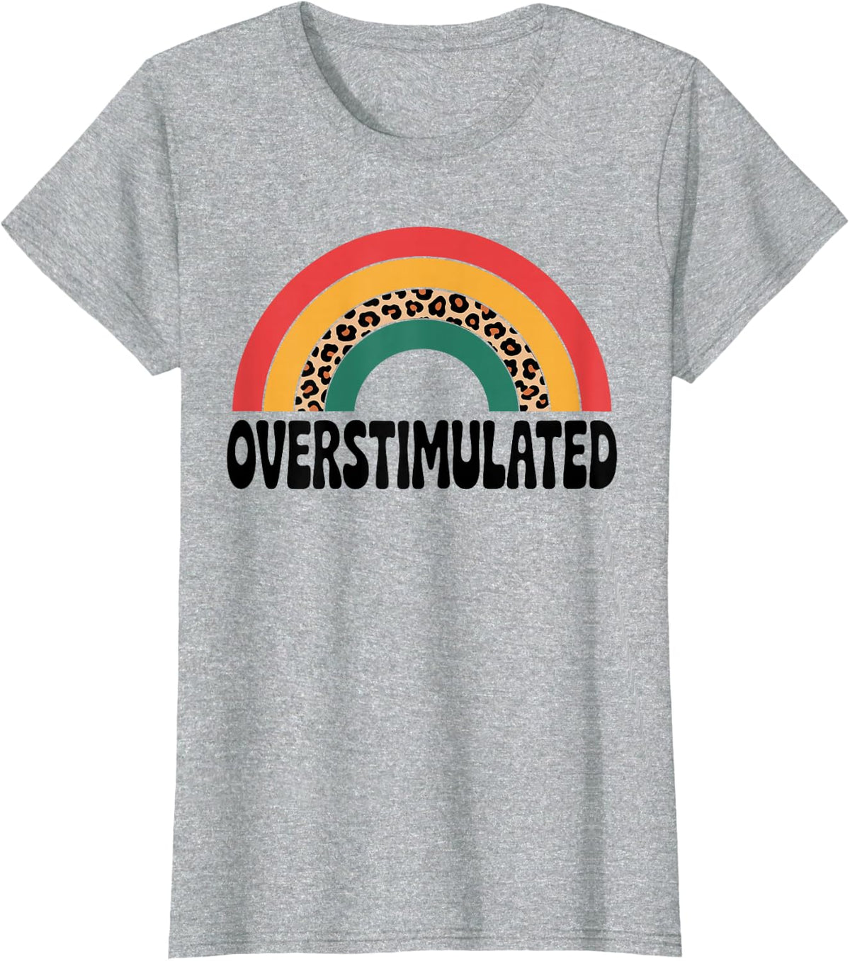 Neurodiverse Neurodivergent Overstimulated ADHD Autism T-Shirt - Heather Grey