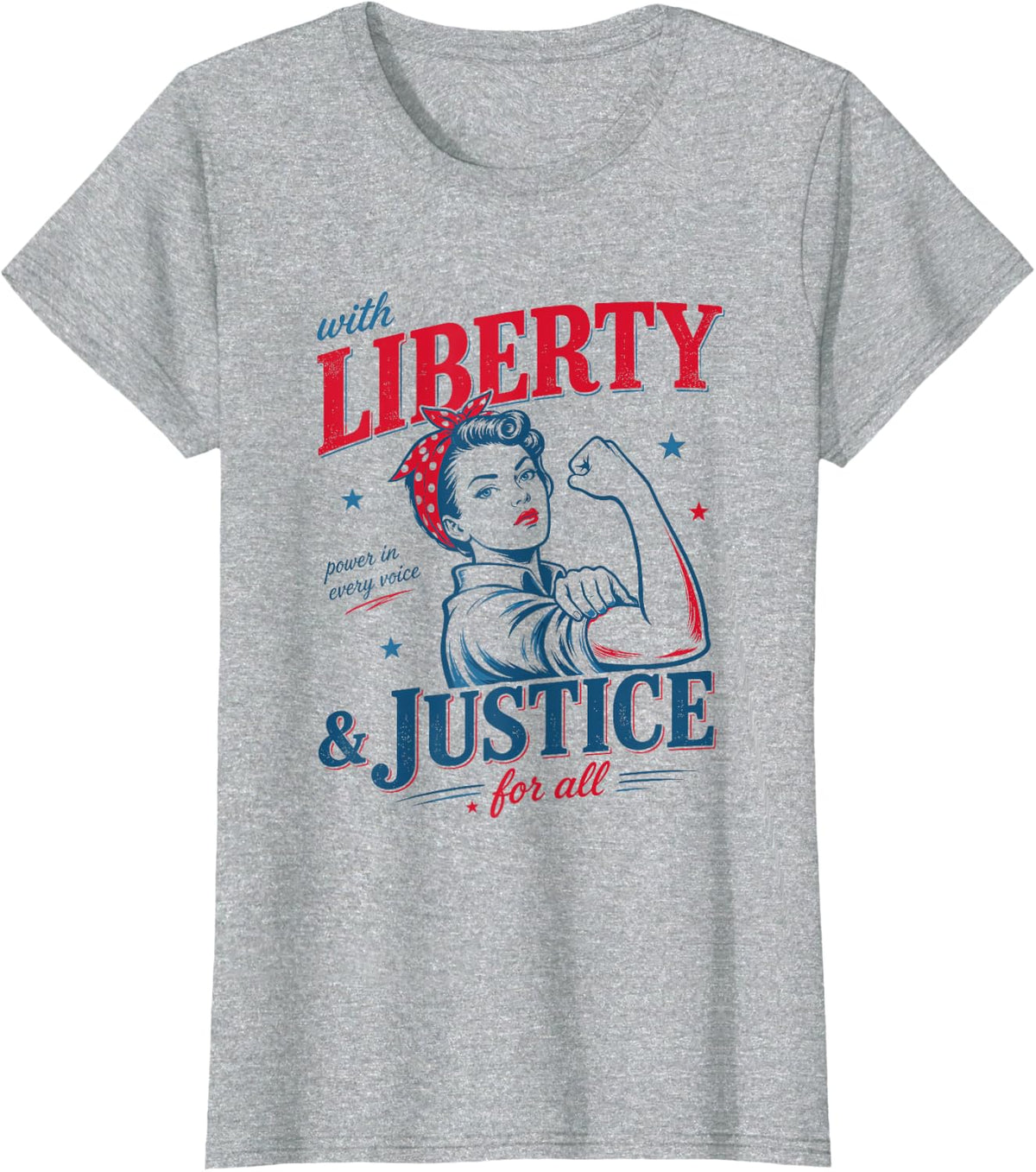 Liberty and Justice for All 4th of July Patriotic Women T-Shirt - Heather Grey