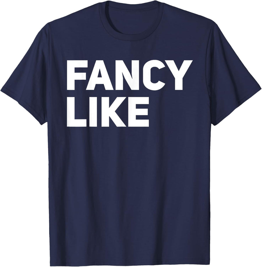 Fancy Like Funny Line Dancing Country Music Lover Fan T-Shirt - Navy Blue