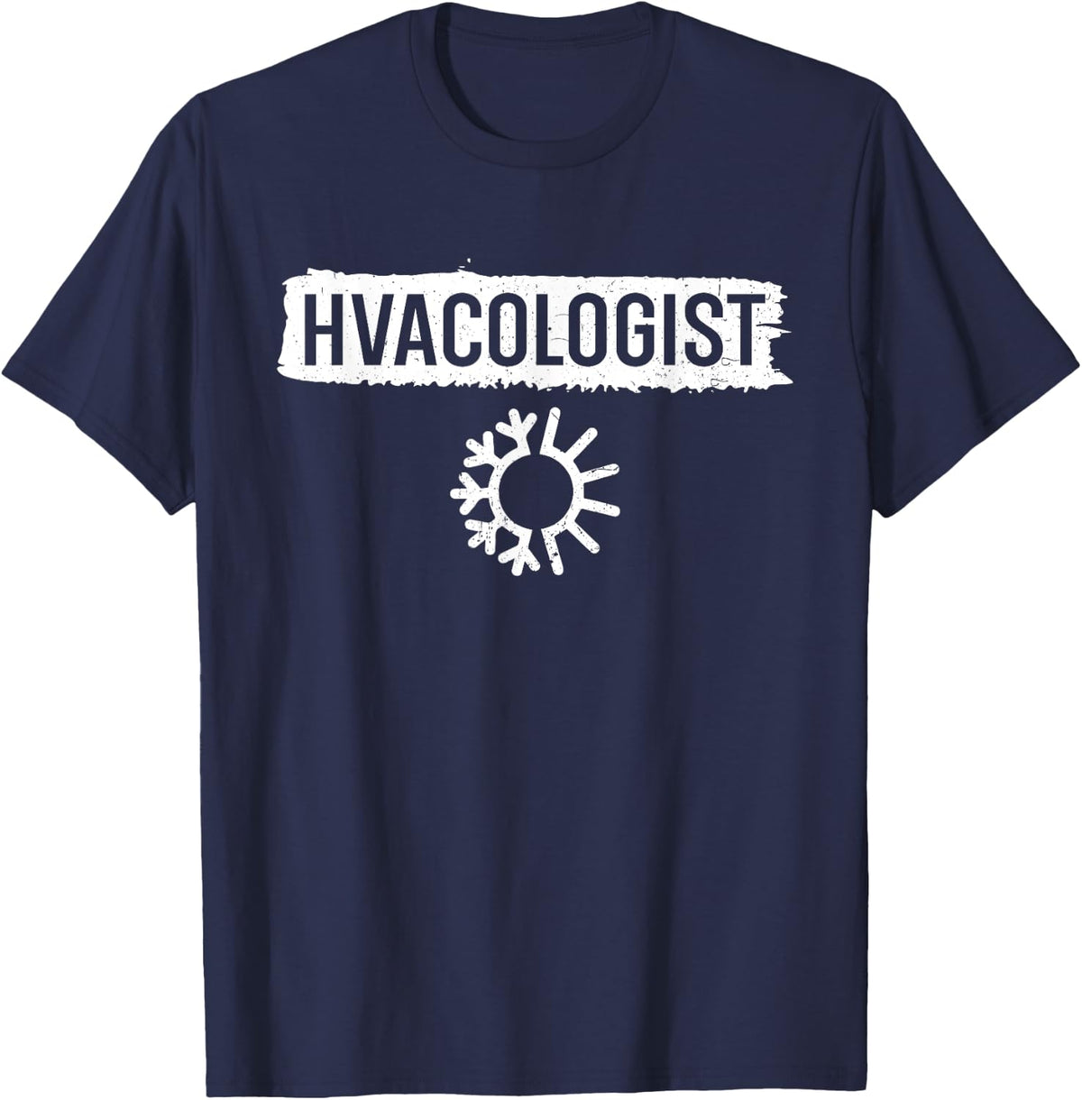 HVACOLOGIST Humorous HVAC Tech HVAC Installer T-Shirt - Navy Blue