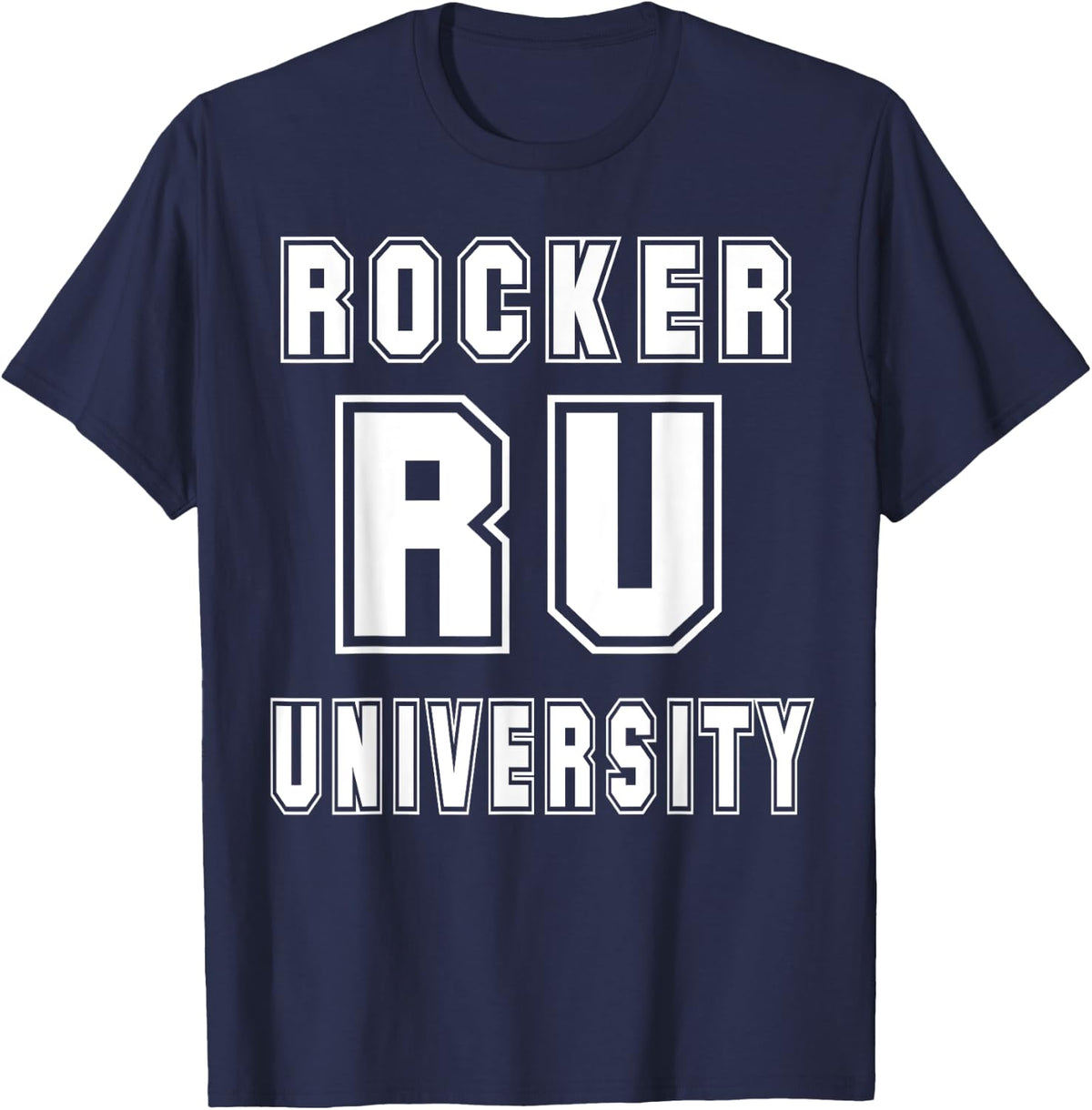 RU Rocker University Funny College T-Shirt - Navy Blue