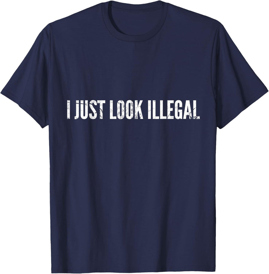I just look illegal T-Shirt - Navy Blue
