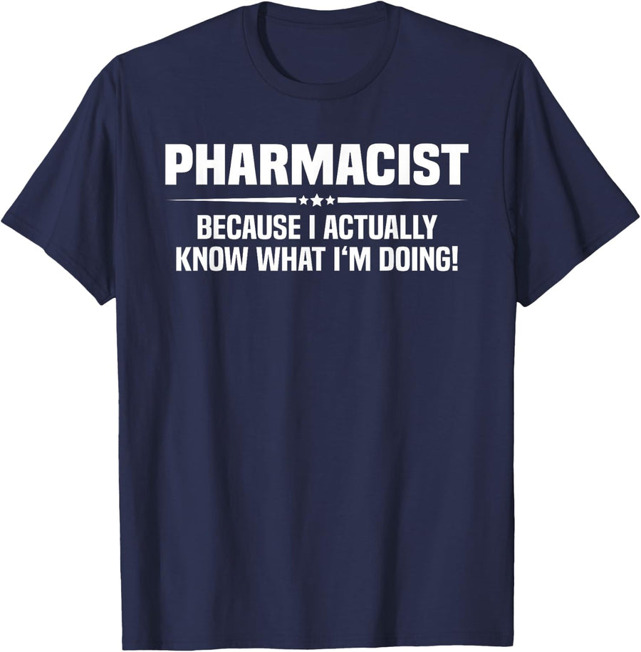 Pharmacist What I'm Doing T-Shirt - Navy Blue