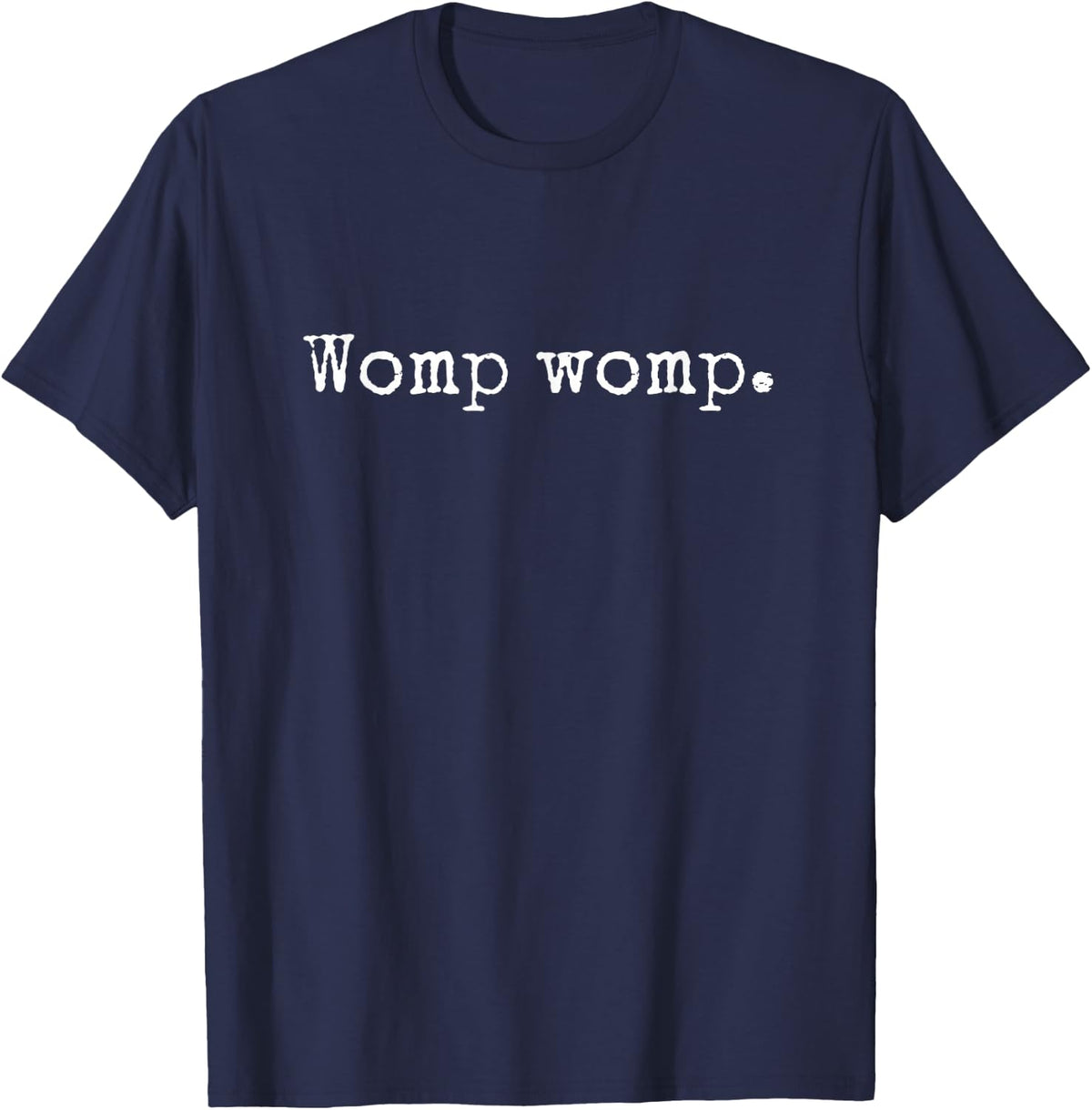Womp Womp T-Shirt - Navy Blue