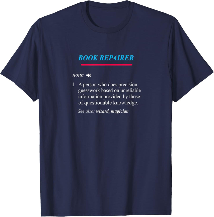 BOOK REPAIRER Definition T-Shirt - Navy Blue