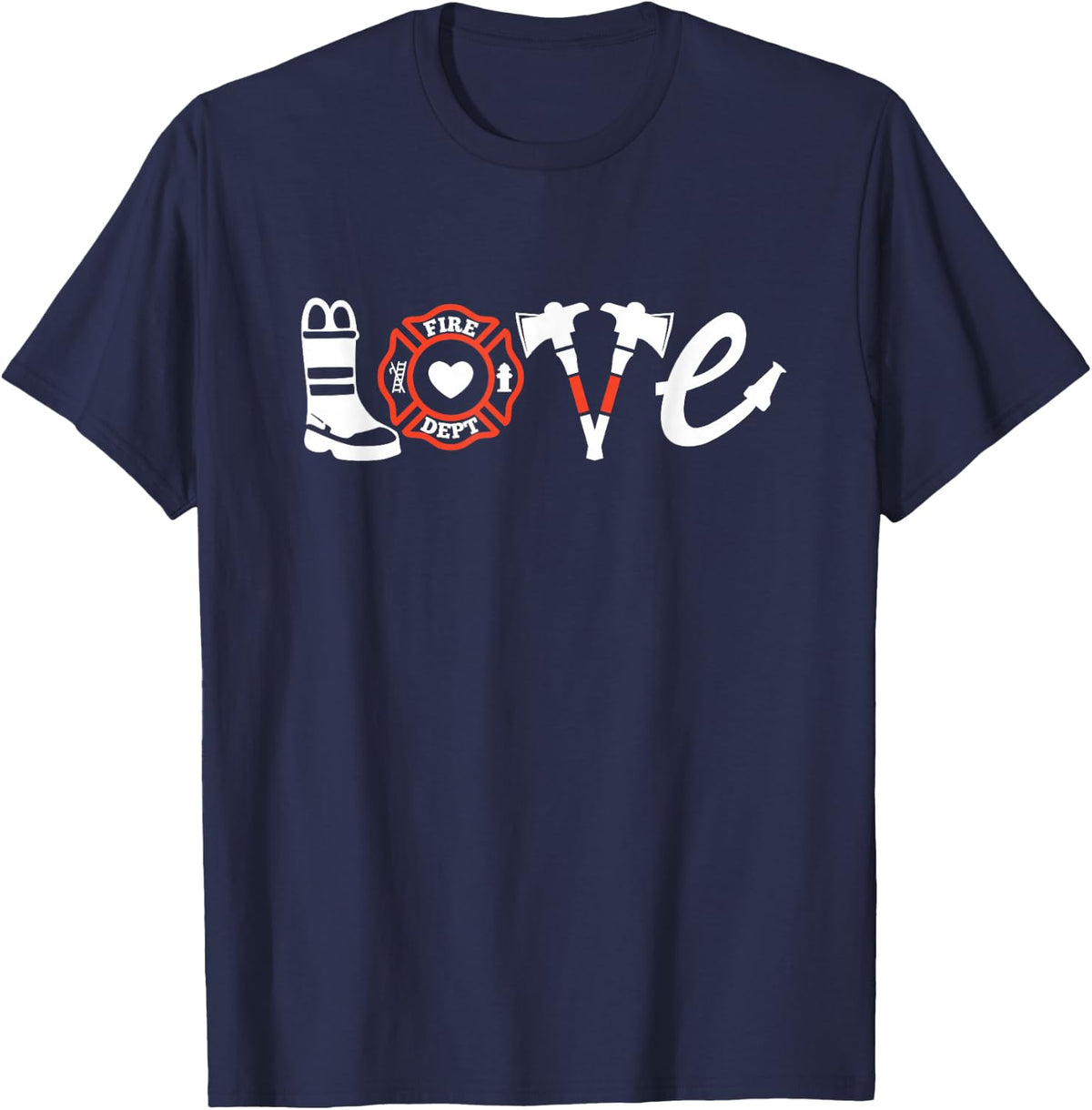 Firefighter Shirt- Love Firefighter Tee, Firefighter Gift T-Shirt - Navy Blue