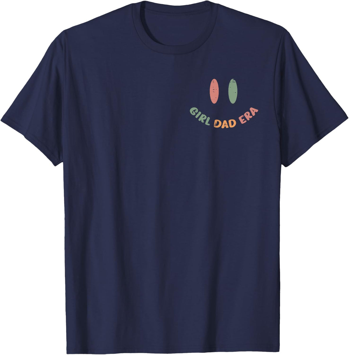Girl Dad Era Smile Pocket Funny Fathers Day Papa Daddy Men T-Shirt - Navy Blue