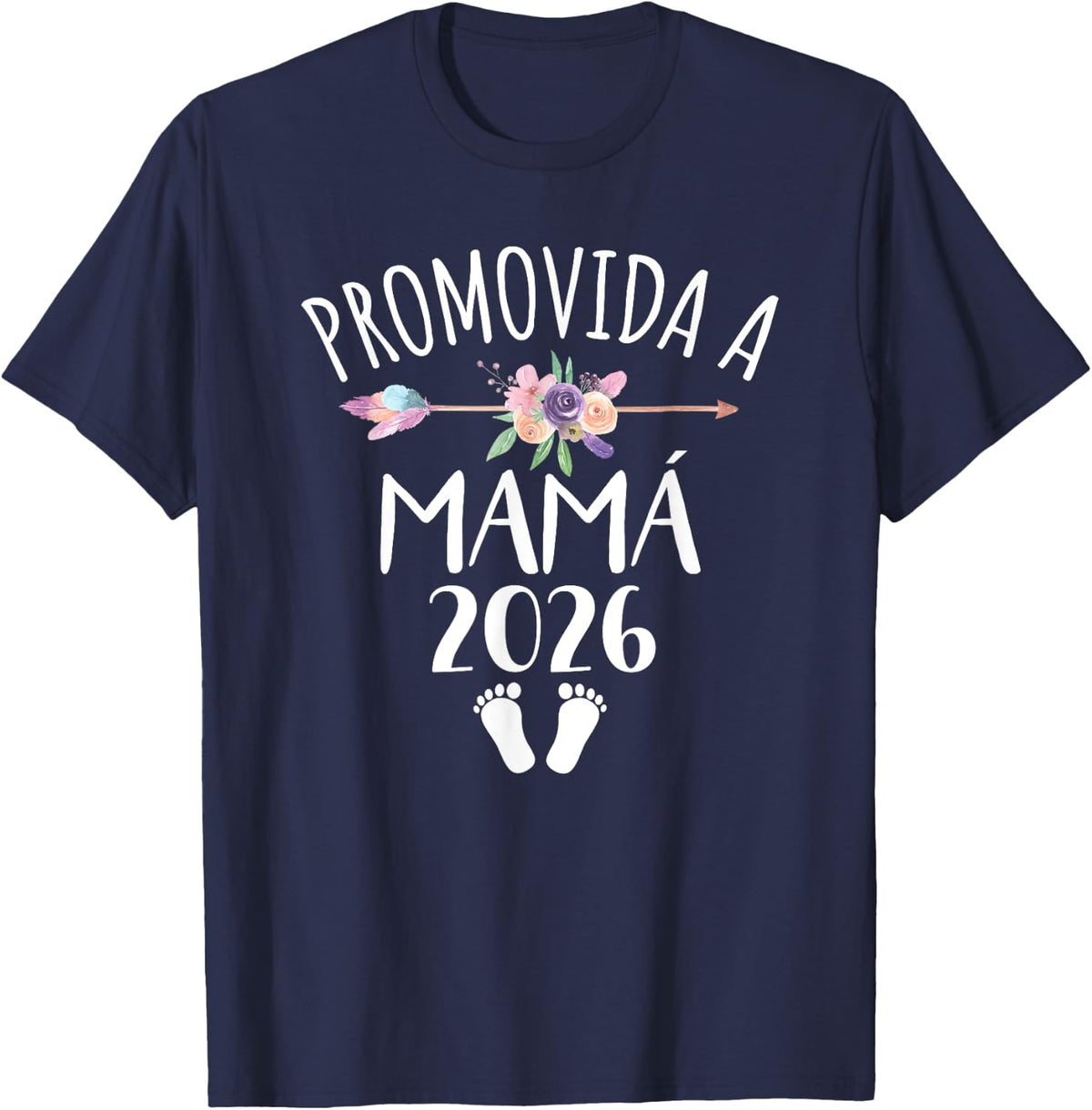 Promovida A Mama 2026 Spanish Mom Announcement T-Shirt - Navy Blue