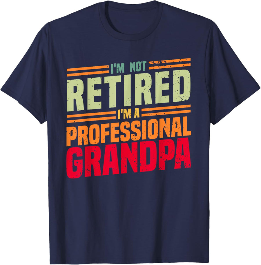 Cool Retirement Art For Men Dad Retired Professional Grandpa T-Shirt - Navy Blue