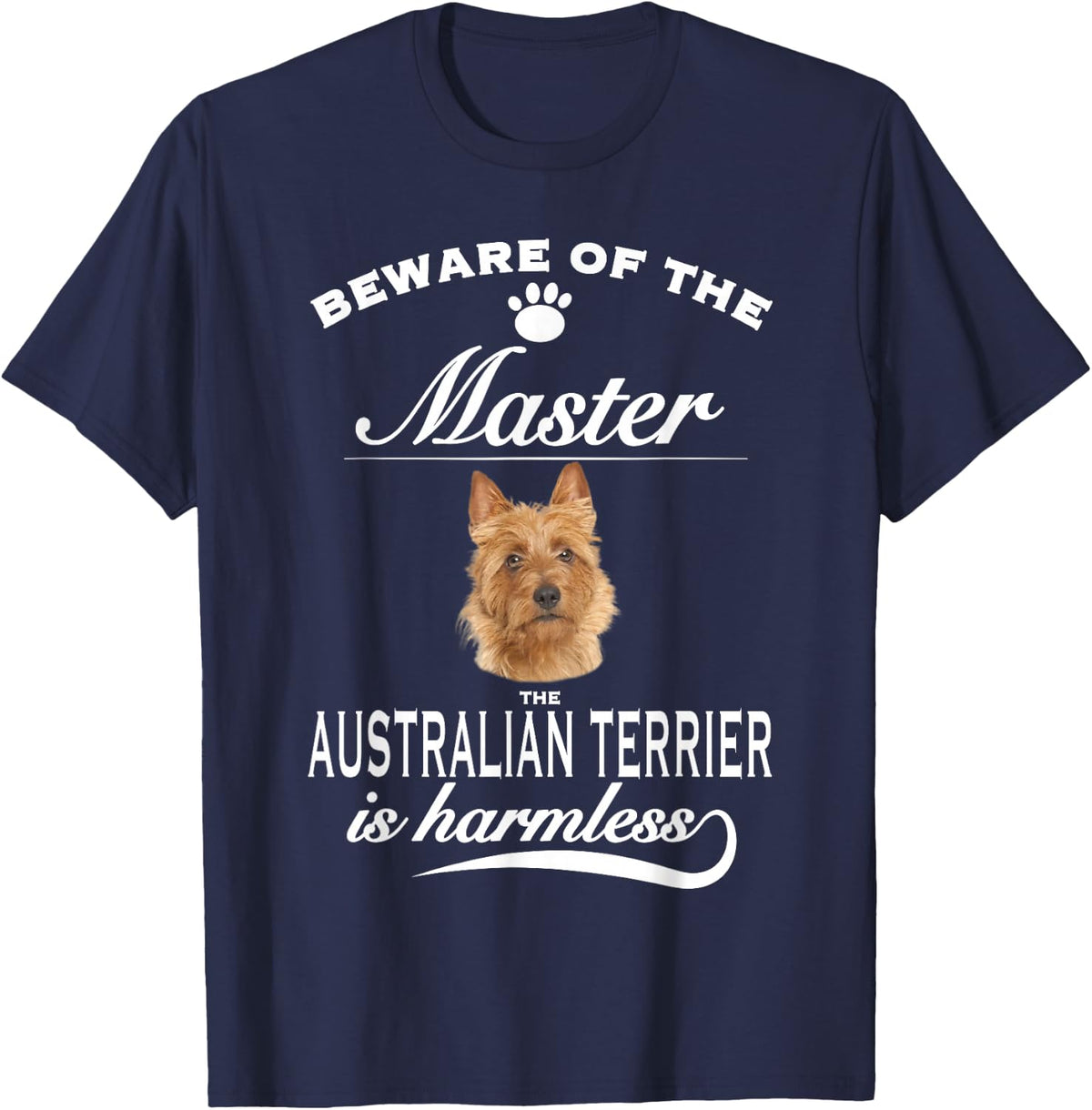 Terrier T-Shirts - beware of the master - Australian Terrier T-Shirt - Navy Blue