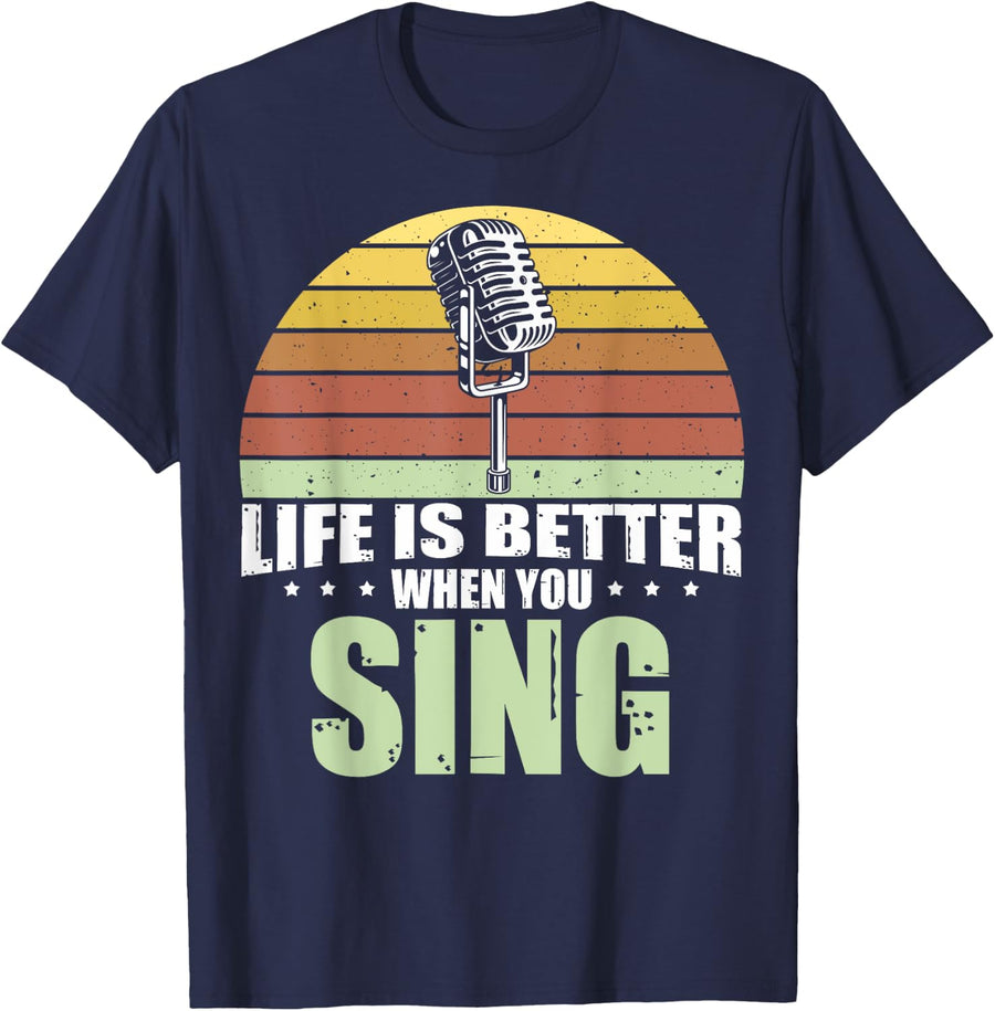 Singers Vocalists Life Is Better When You Sing Choir Members T-Shirt - Navy Blue