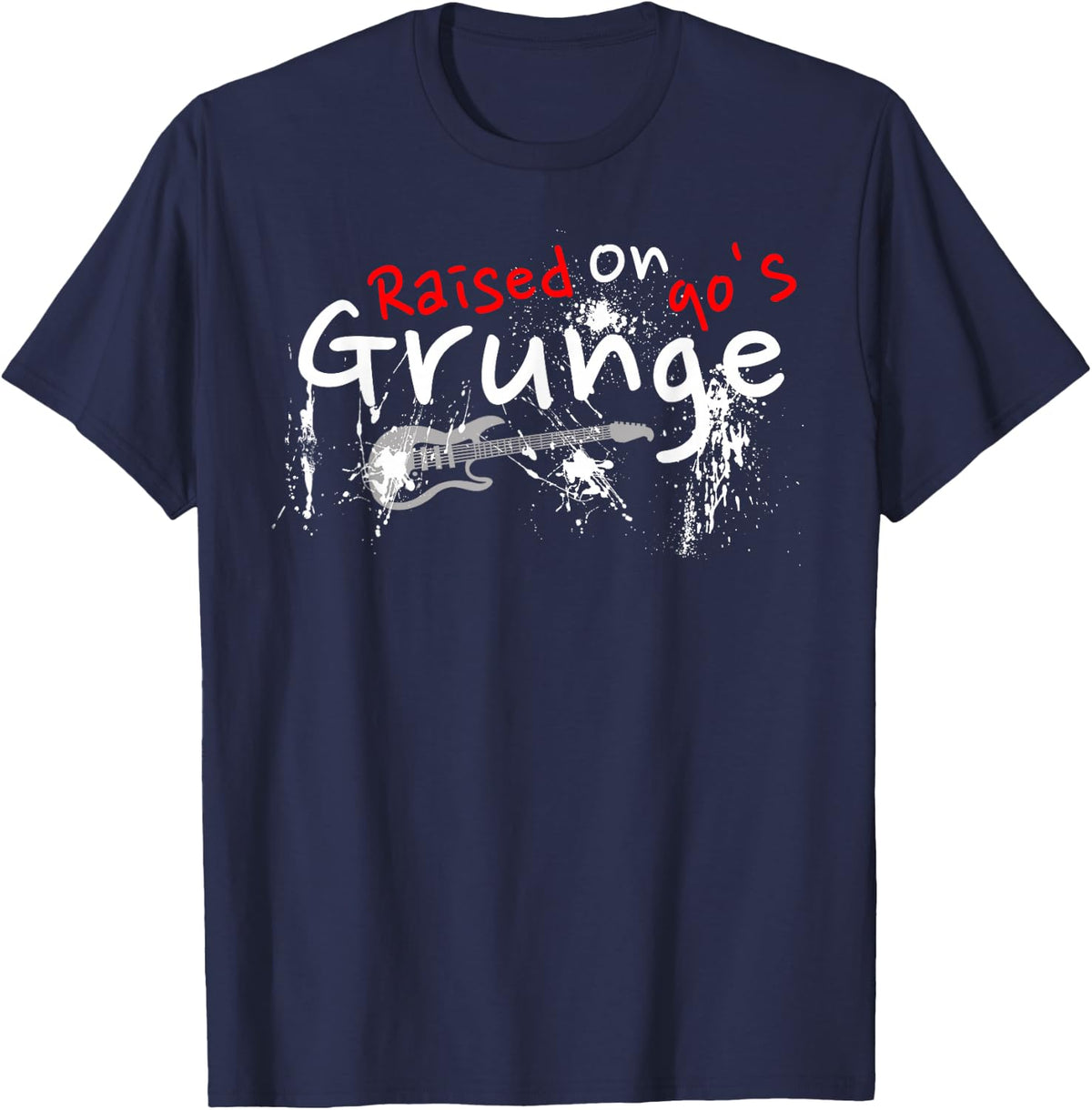 Raised On 90's Grunge Rock Music Lover T-Shirt - Navy Blue