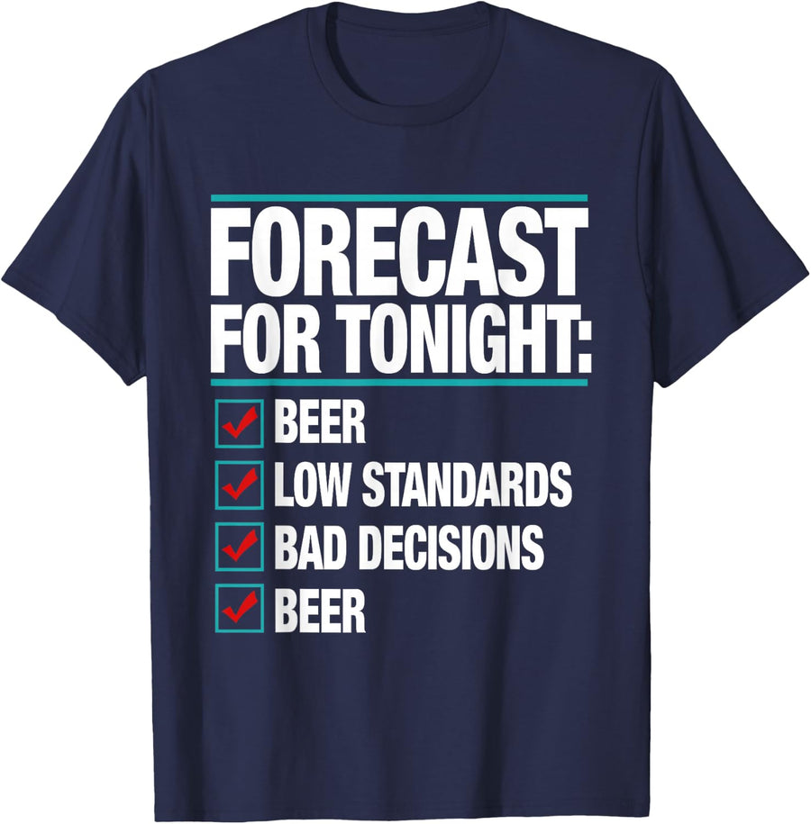 Forecast For Tonight Beer Low Standards Funny Summer Lovers T-Shirt - Navy Blue