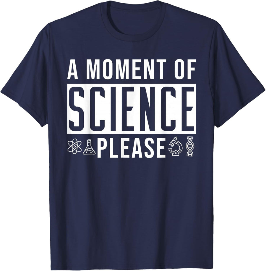 A Moment Of Science Please T-Shirt - Navy Blue