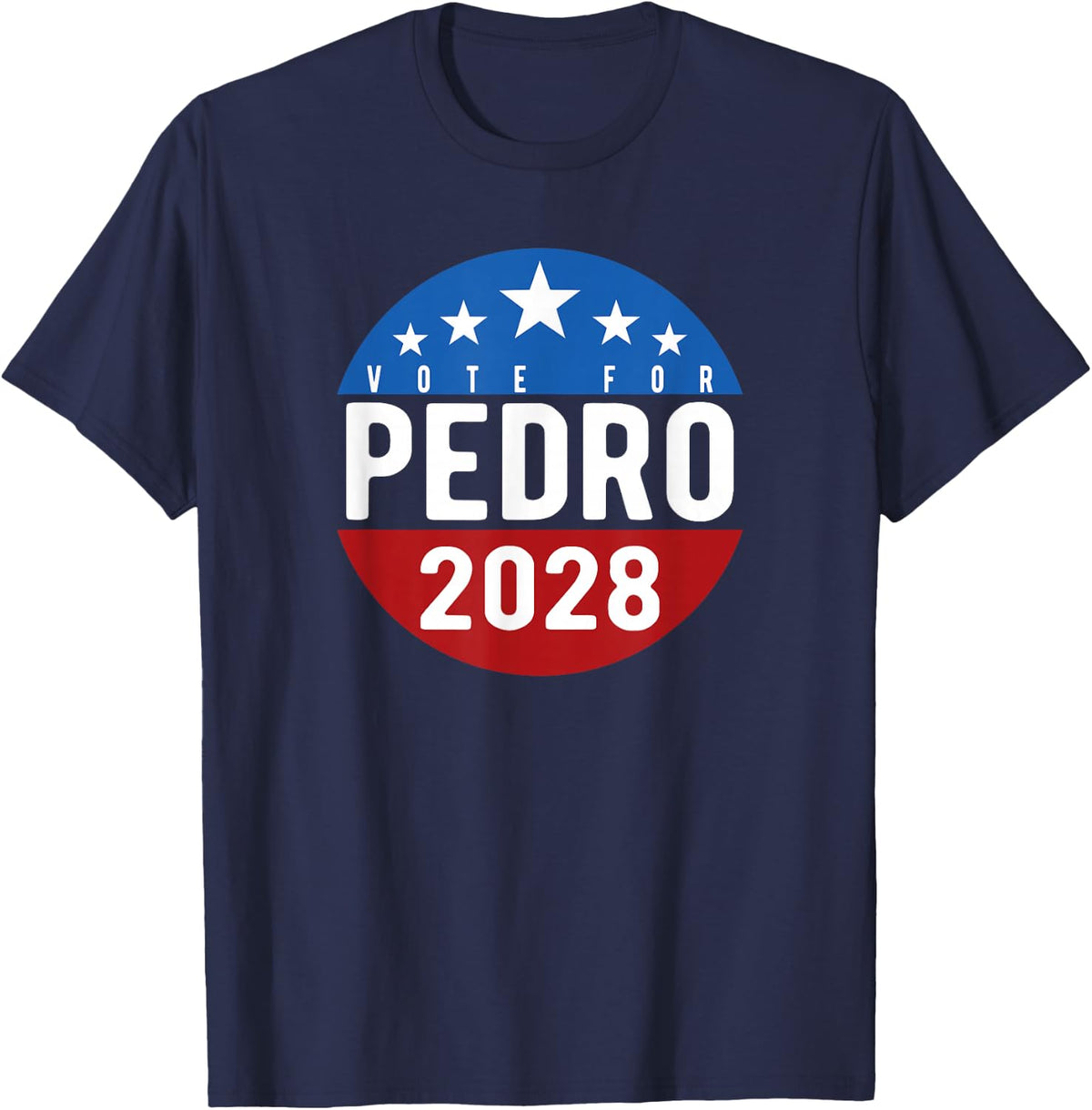 Vote Pedro for President 2028 USA Funny T-Shirt - Navy Blue