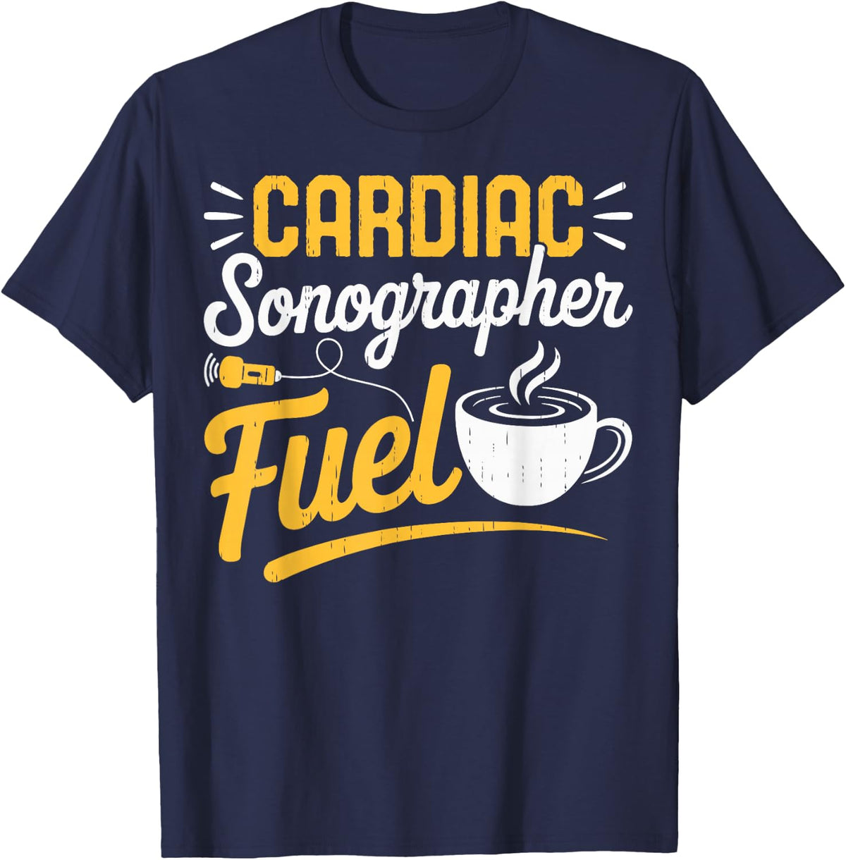 Cardiac Sonographer Fuel Coffee Echo Ultrasound T-Shirt - Navy Blue