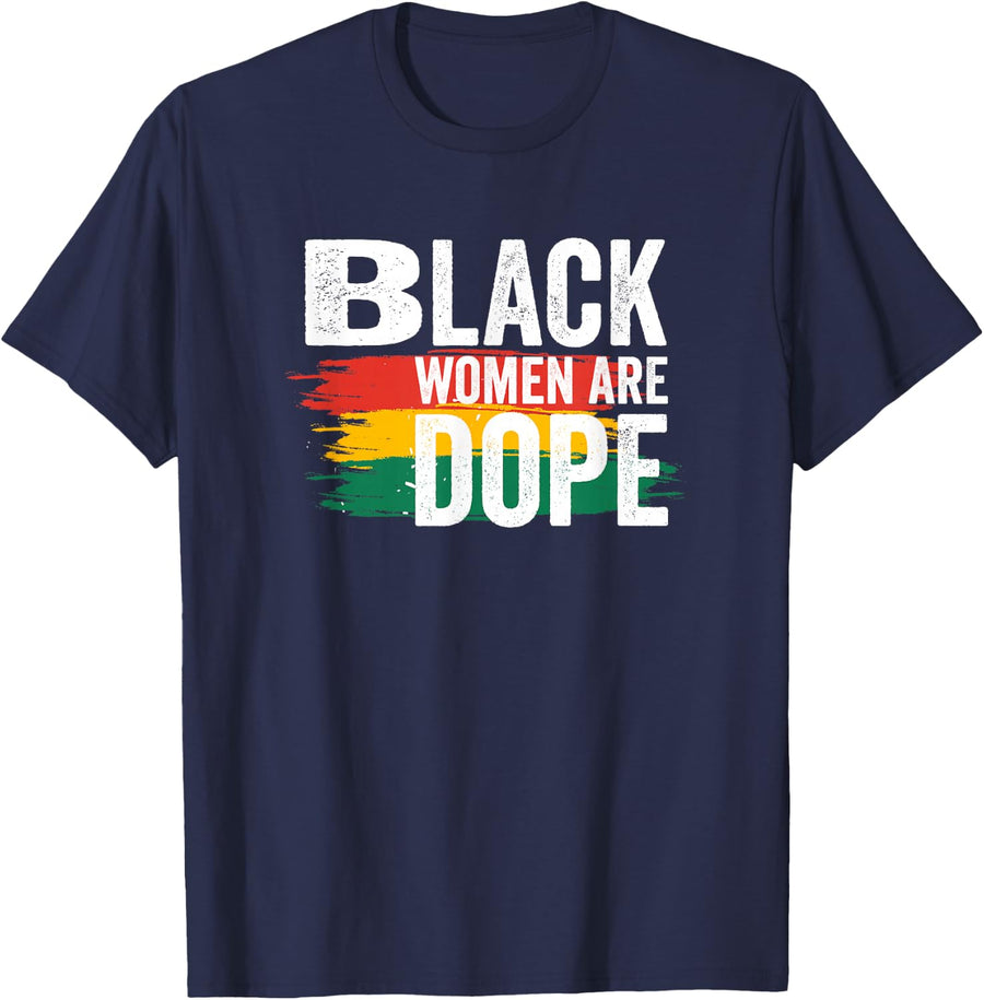Black History Month Proud Black Women Are Dope Tee T-Shirt For Women Gift - Navy Blue