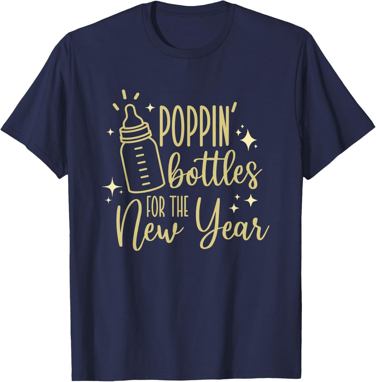 Poppin Bottles For The New Year, Midwife New Year's Eve T-Shirt - Navy Blue