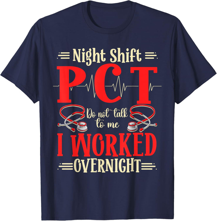 PCT Night Shift Worker Tee Healthcare Medical T-Shirt Patient Care Tech Overnight Shift Tees - Navy Blue