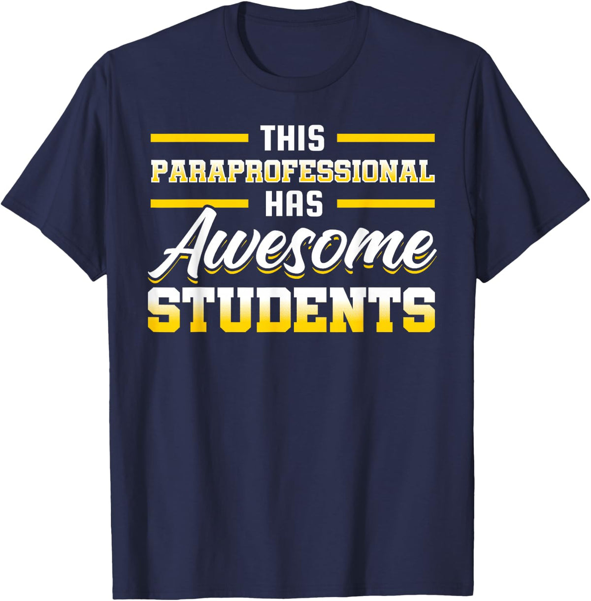 This Paraprofessional Has Awesome Students Classroom T-Shirt - Navy Blue
