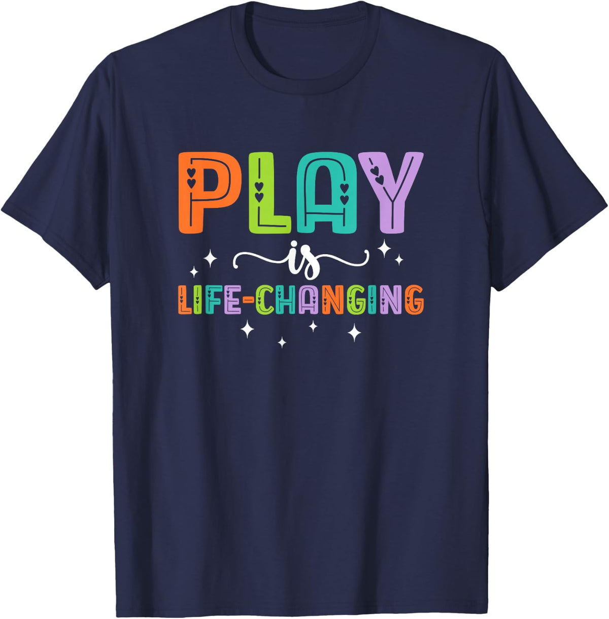 Play Is Life-Changing Play Therapist Play Therapy T-Shirt - Navy Blue