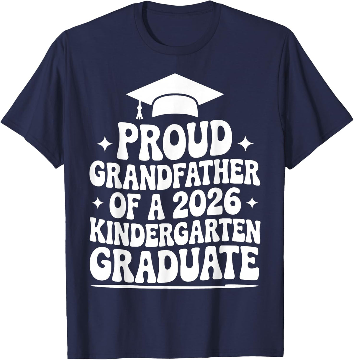 Proud Grandfather of a 2026 Kindergarten Graduate, Grandpa T-Shirt - Navy Blue