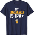 My Blood Type Is IPA positive, Funny Craft Beer T-Shirt - Navy Blue