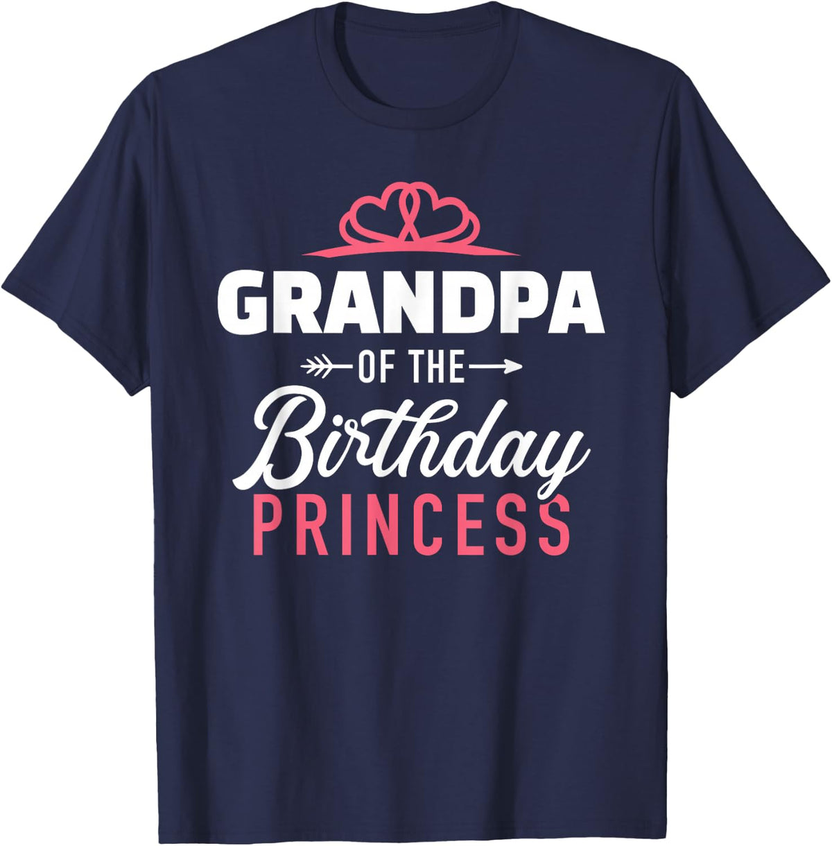 Grandpa of the birthday girl princess T-Shirt - Navy Blue