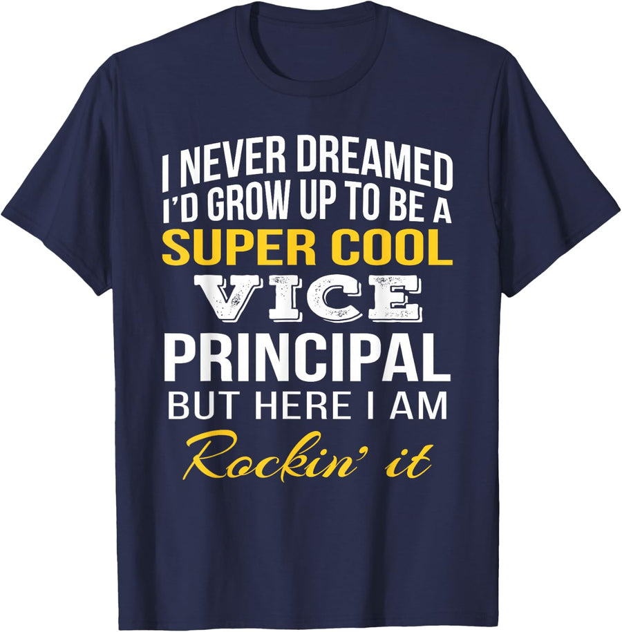 Funny Vice Principal T-Shirt Tee Gifts For Men Women Teacher Appreciation Shirts - Navy Blue