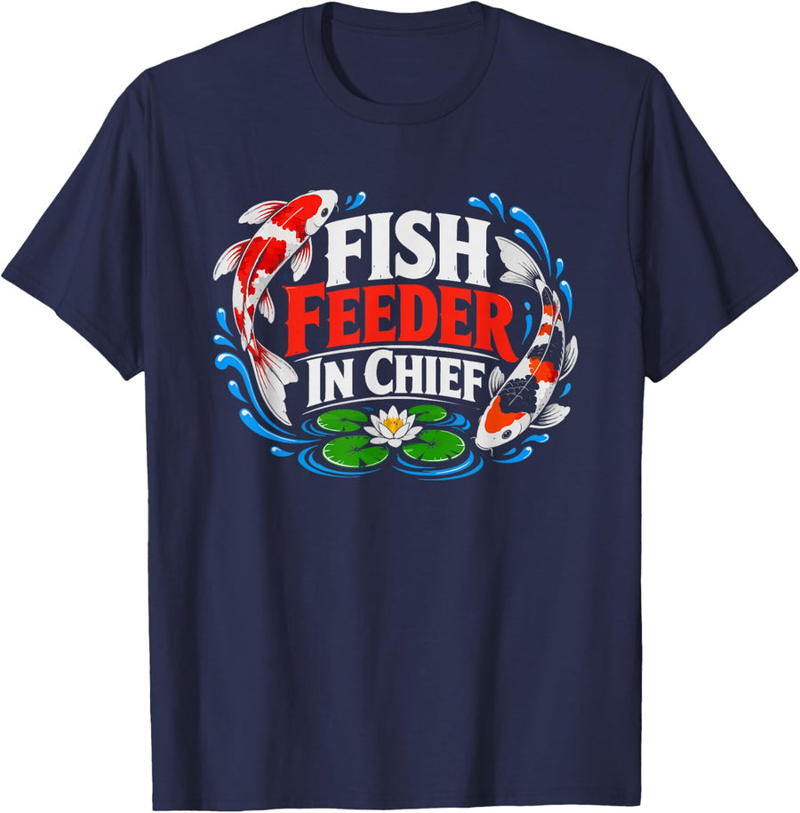 Koi Pond Dad Fish Feeder Chief Funny Title Father T-Shirt - Navy Blue