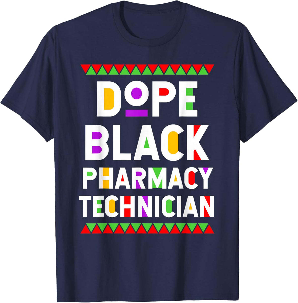 Dope Black Pharmacy Technician African American Job Proud T-Shirt - Navy Blue