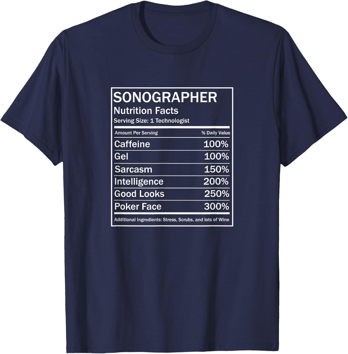 Funny Ultrasound Tech Sonographer Radiology Nutrition T-Shirt - Navy Blue