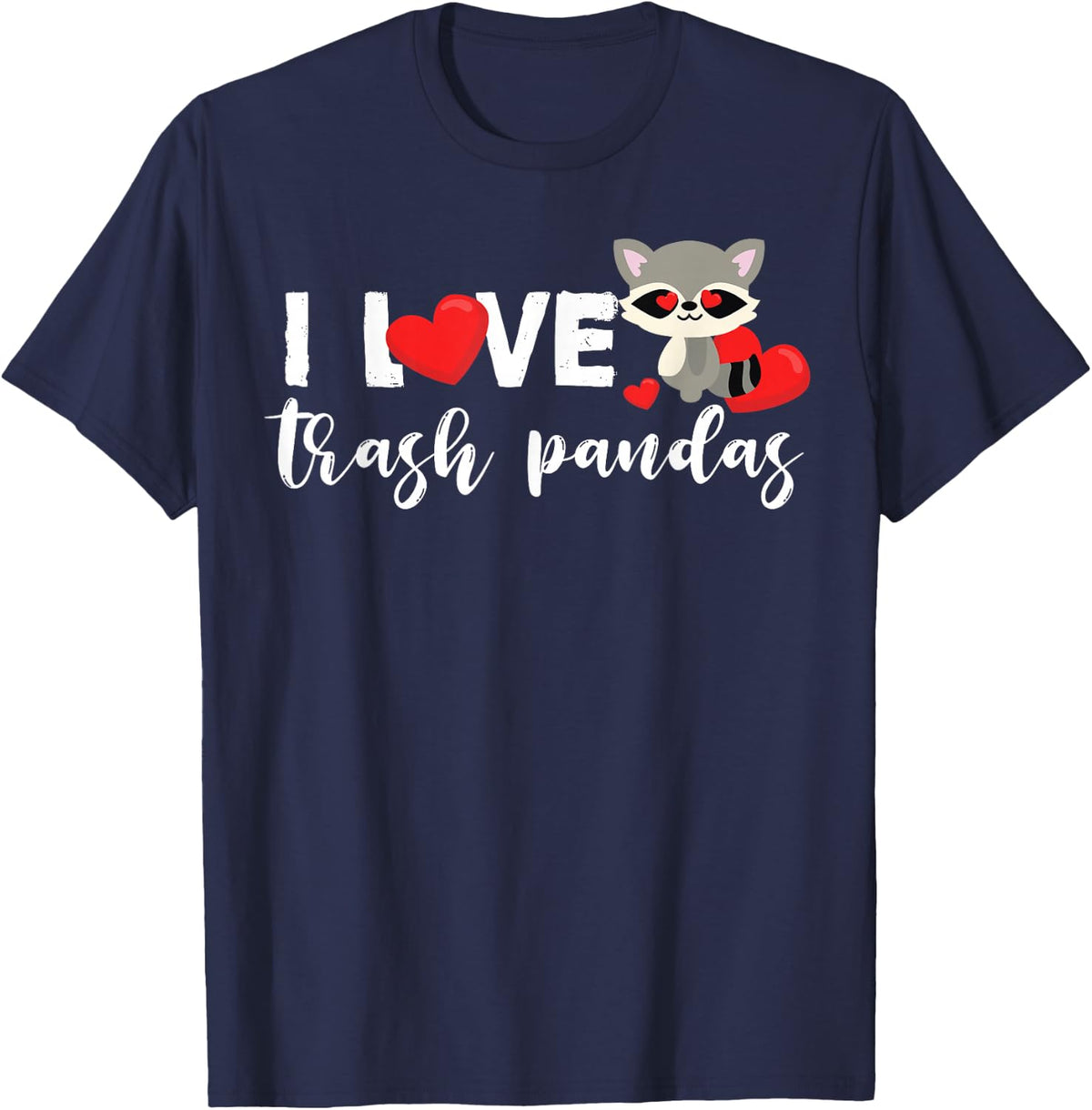 Raccoon Trash Panda Love Heart For Girls And Women T-Shirt - Navy Blue