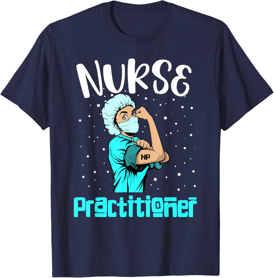 Nurse Practitioner Tee, Rosie the riveter Nursing Gift NP T-Shirt - Navy Blue