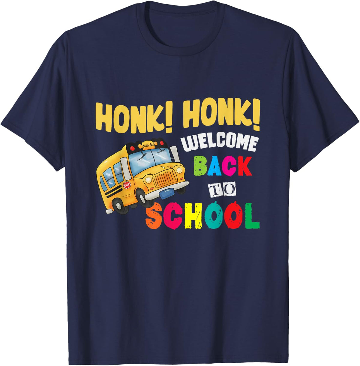 Honk Honk Welcome Back To School Funny Bus Driver T-Shirt - Navy Blue