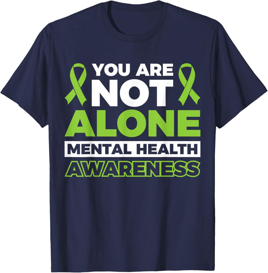 You are not alone Mental Health Awareness T-Shirt - Navy Blue