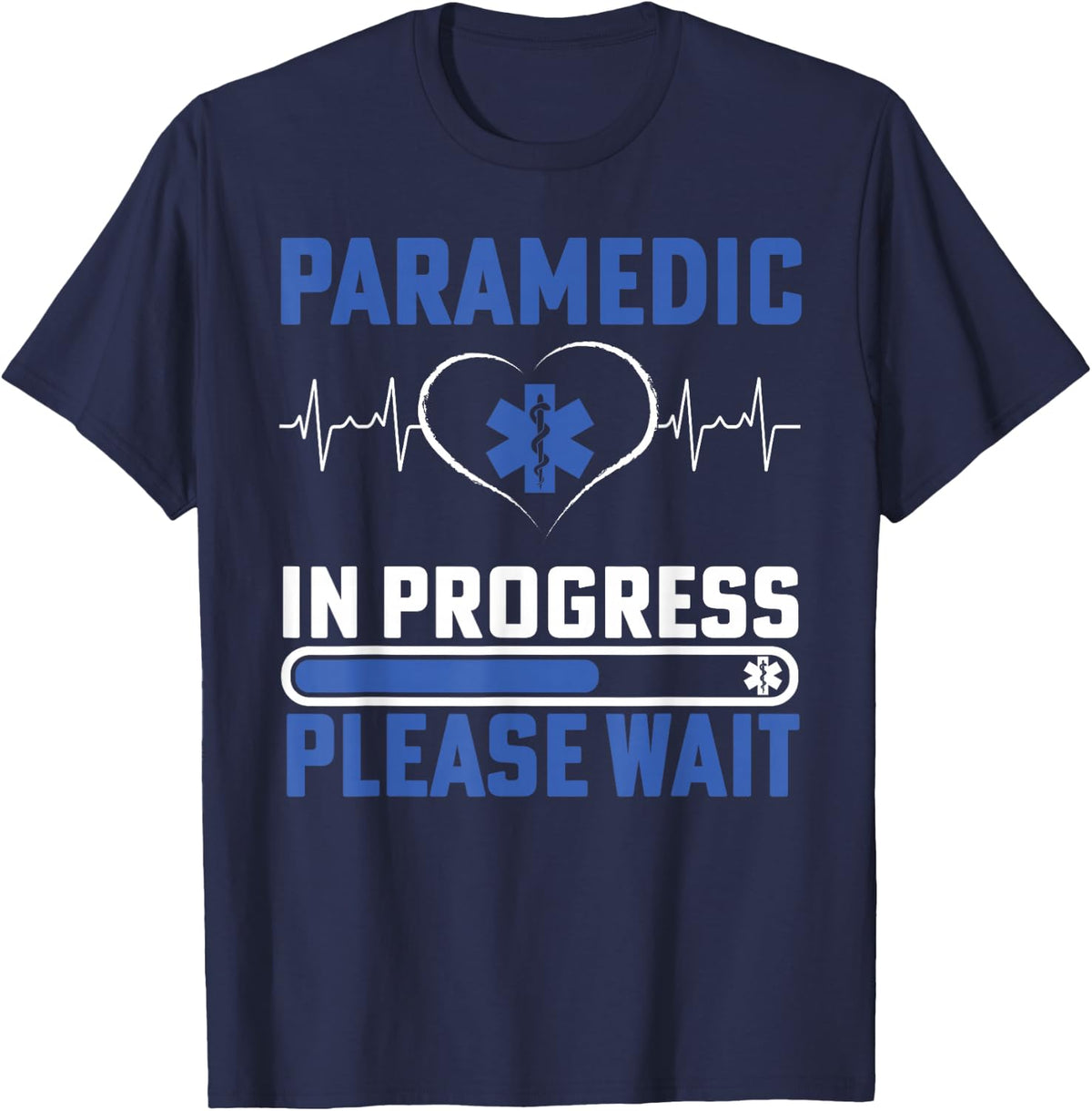 Paramedic In Progress Please Wait Training Paramedic Student Tee T-Shirt - Navy Blue