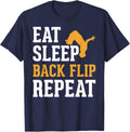 Eat Sleep Back Flip Repeat Acrobat Gymnastics T-Shirt - Navy Blue