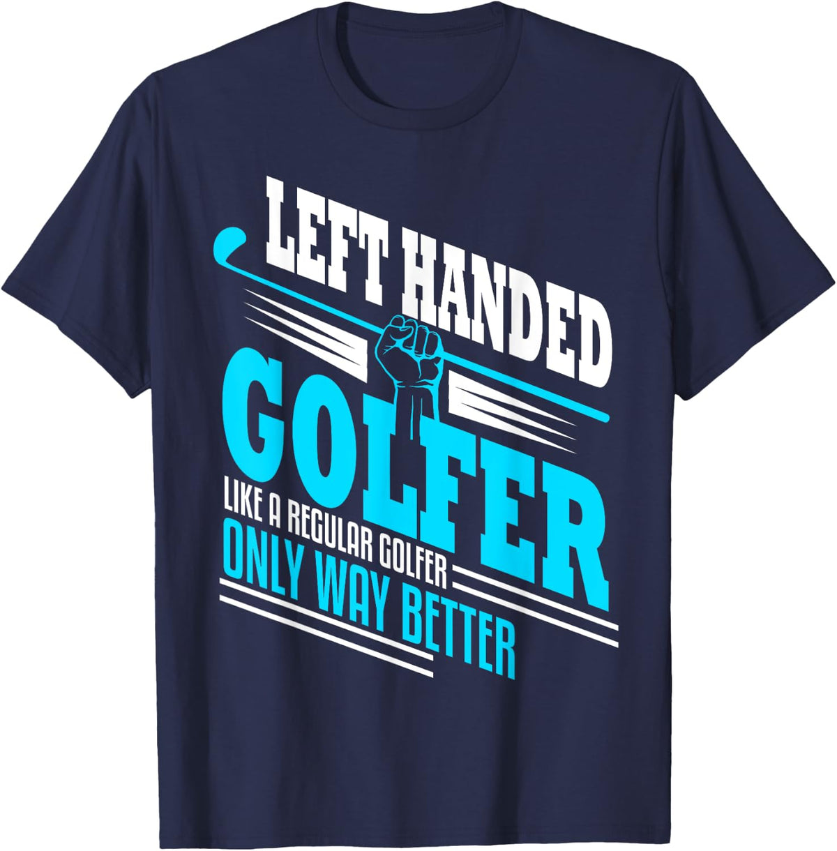 Golfing Left Handed Golfer Golf Player T-shirt Dad Grandpa - Navy Blue