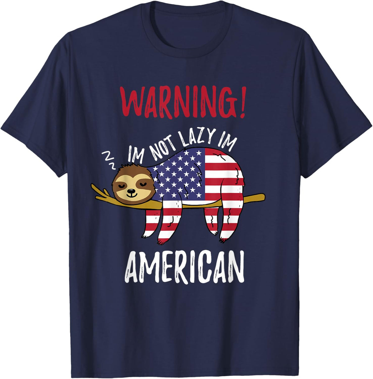 USA Flag Sloth Im Not Lazy Im American T-Shirt - Navy Blue