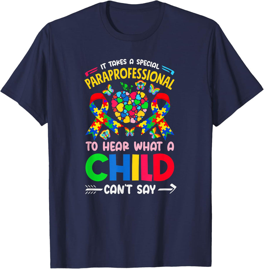 It Takes A Special Paraprofessional Autism Teacher T-Shirt - Navy Blue