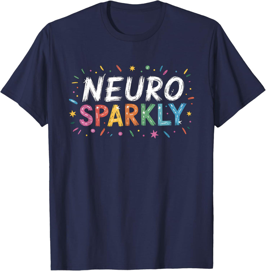 Neuro Sparkly SPED Teacher Autism Awareness Neurodiversity T-Shirt - Navy Blue