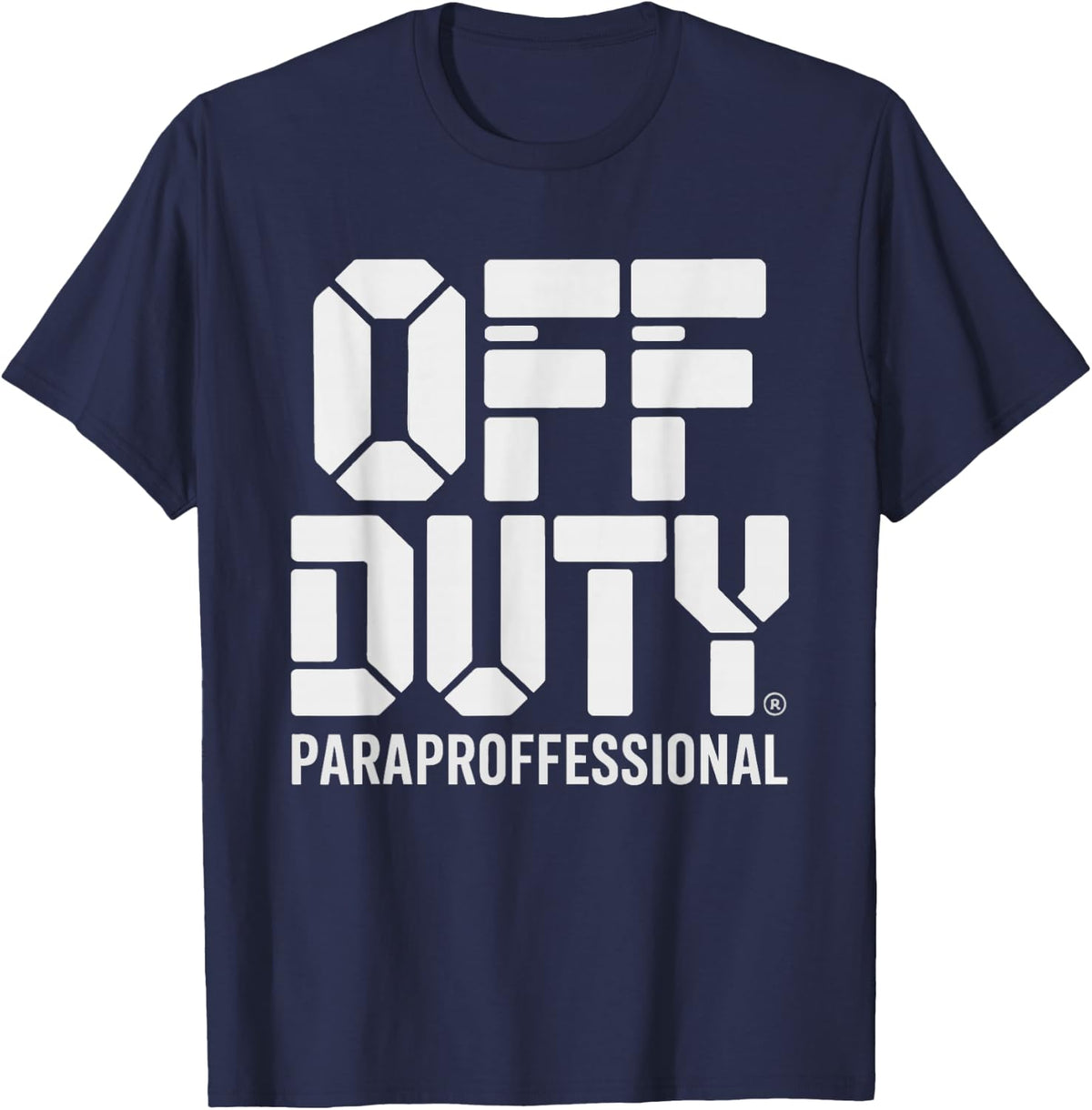 Paraprofessional Off Duty Still Redirecting Behaviors T-Shirt - Navy Blue