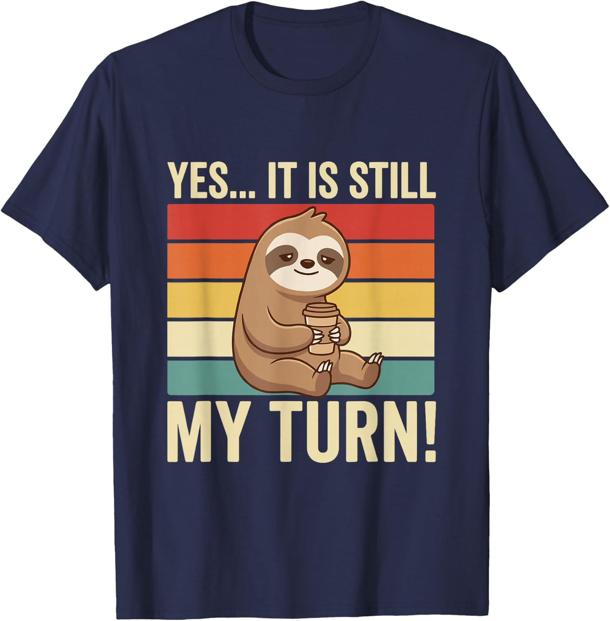Funny Sloth Board Game Turn Humor for Players T-Shirt - Navy Blue