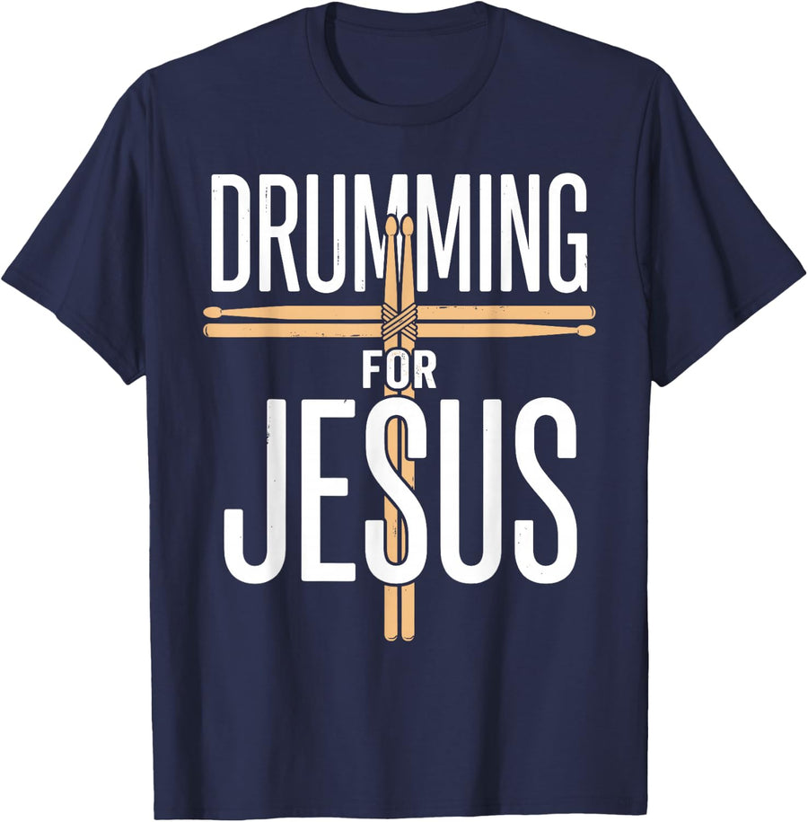 Drums Drumming for Jesus Christian Drummer Musician Music T-Shirt - Navy Blue