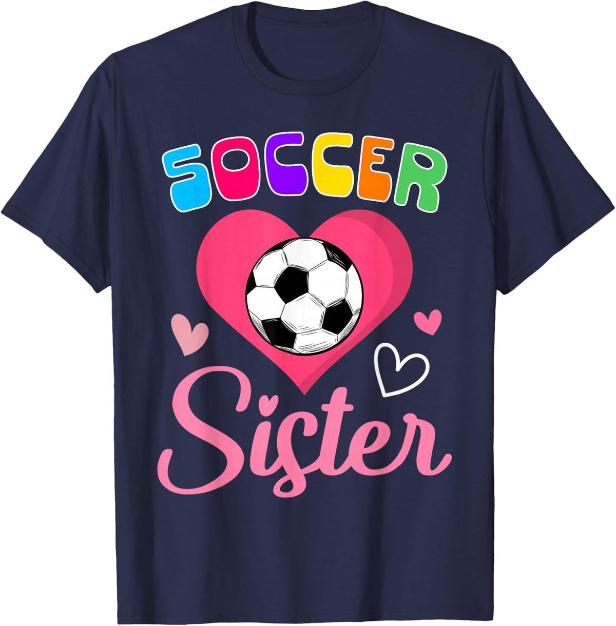 Cute Soccer Sister Heart T-Shirt - Navy Blue